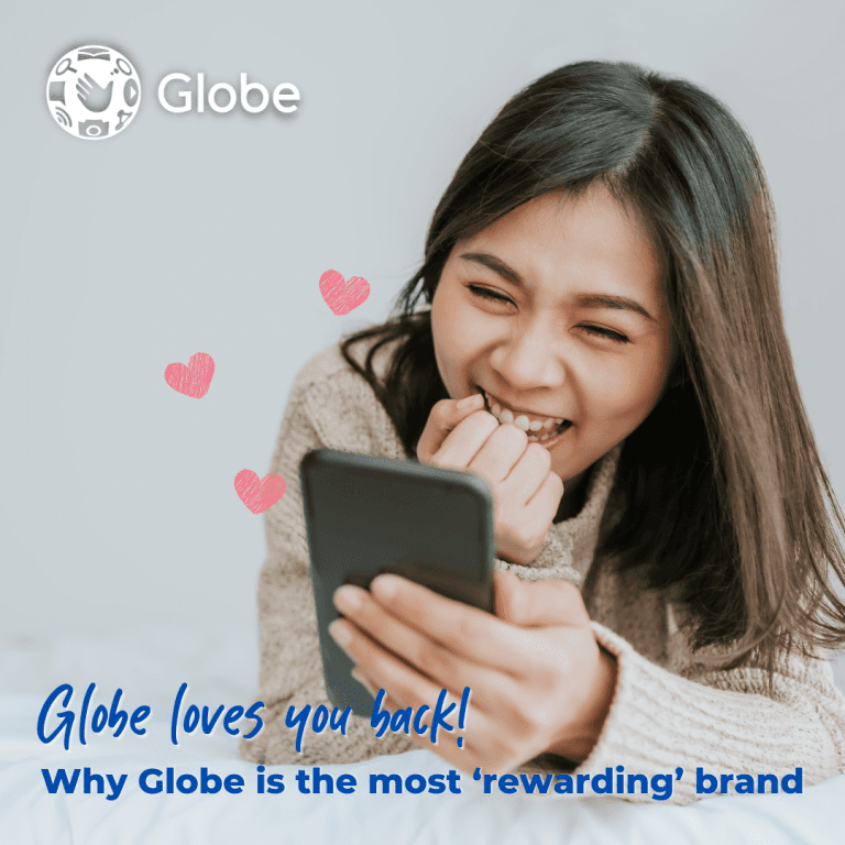 Globe loves you back! Why Globe is the most ‘rewarding’ brand